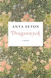 Book cover of Dragonwyck by Anya Seton