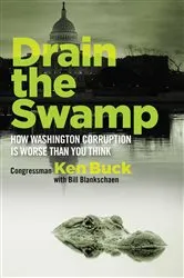 Book cover of Drain the Swamp by Ken Buck