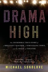 Book cover of Drama High by Michael Sokolove