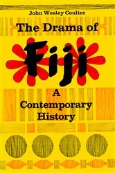 Book cover of Drama Of Fiji by John Wesley Coulter