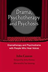 Book cover of Drama, Psychotherapy and Psychosis by John Casson