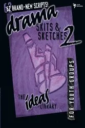 Book cover of Drama, Skits, and Sketches 2 by Youth Specialties