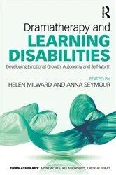Book cover of Dramatherapy and Learning Disabilities by Helen Milward