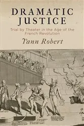 Book cover of Dramatic Justice by Yann Robert