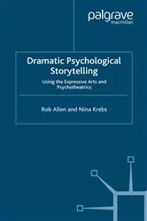 Book cover of Dramatic Psychological Storytelling by R. Allen