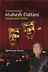Book cover of Dramatic World of Mahesh Dattani by Dr. Bipinkumar Parmar