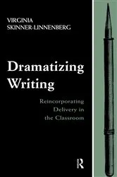 Book cover of Dramatizing Writing by Virginia Skinner-Linnenberg