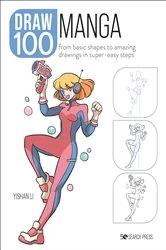 Book cover of Draw 100: Manga by Yishan Li