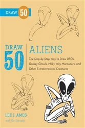 Book cover of Draw 50 Aliens by Lee J. Ames