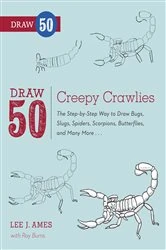 Book cover of Draw 50 Creepy Crawlies by Lee J. Ames