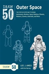 Book cover of Draw 50 Outer Space by Lee J. Ames