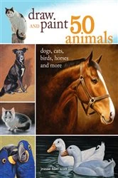 Book cover of Draw and Paint 50 Animals by Jeanne Filler Scott