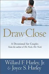 Book cover of Draw Close by Harley, Willard F.,Jr.