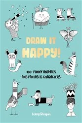 Book cover of Draw It Happy! by Terry Runyan