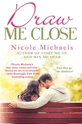 Book cover of Draw Me Close by Holly Armstrong