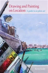 Book cover of Drawing and Painting on Location by Kevin Scully