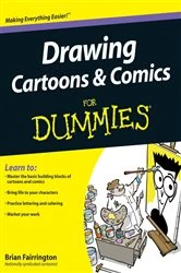Book cover of Drawing Cartoons and Comics For Dummies by Brian Fairrington