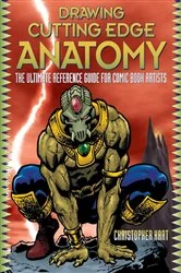 Book cover of Drawing Cutting Edge Anatomy by Christopher Hart
