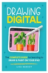 Book cover of Drawing Digital by Lisa Bardot