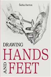 Book cover of Drawing Hands and Feet by Šárka Darton