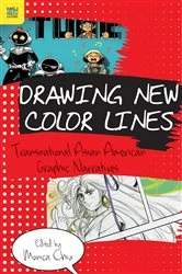 Book cover of Drawing New Color Lines by Monica Chiu