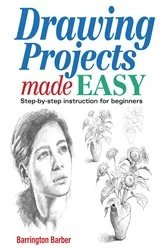 Book cover of Drawing Projects Made Easy by Barrington Barber