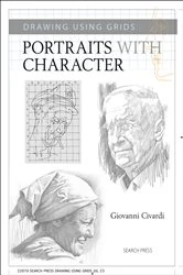 Book cover of Drawing Using Grids: Portraits with Character by Giovanni Civardi