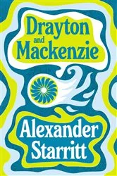 Book cover of Drayton and Mackenzie by Alexander Starritt