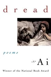 Book cover of Dread: Poems by Unknown