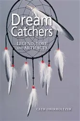 Book cover of Dream Catchers by Cath Oberholtzer