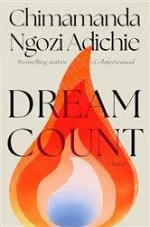 Book cover of Dream Count by Chimamanda Ngozi Adichie