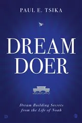 Book cover of Dream-Doer by Paul Tsika