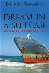Book cover of Dream in a Suitcase by Domnica Radulescu