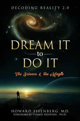 Book cover of Dream It to Do It by Howard Eisenberg