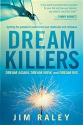 Book cover of Dream Killers by Jim Raley