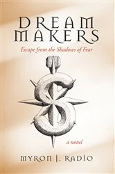Book cover of Dream Makers by Myron J. Radio
