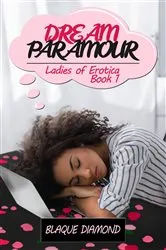 Book cover of Dream Paramour by Blaque Diamond