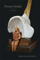 Book cover of Dream Sender by David Huddle