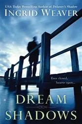 Book cover of Dream Shadows by Ingrid Weaver