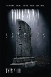 Book cover of Dream Slayers by Tyus Nedd