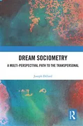 Book cover of Dream Sociometry by Joseph Dillard