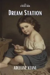 Book cover of Dream Station by Adeleine Keane