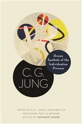Book cover of Dream Symbols of the Individuation Process by C. G. Jung