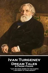 Book cover of Dream Tales and Prose Poems by Ivan  Sergeyevich Turgenev