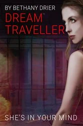 Book cover of Dream Traveller by Drier, Bethany,