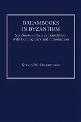 Book cover of Dreambooks in Byzantium by Steven M. Oberhelman