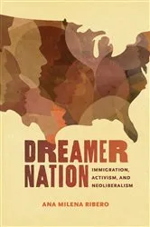 Book cover of Dreamer Nation by Ana Milena Ribero