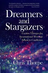 Book cover of Dreamers and Stargazers by Chris Thorpe