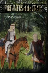 Book cover of Dreamers of the Grail by Dale Geraldson