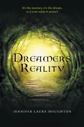 Book cover of Dreamers Reality by Jennifer Laura Houghton